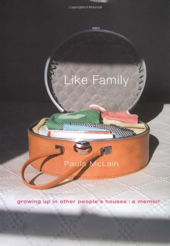 9780316597425: Like Family: Growing Up in Other People's Houses