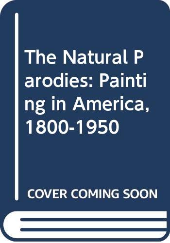 9780316598491: The Natural Paradise: Painting in America 1800-1950