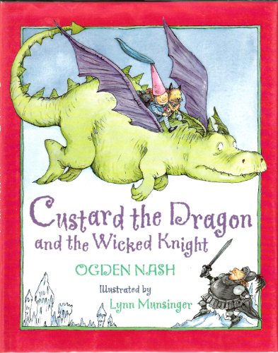 Beispielbild fr Custard the Dragon and the Wicked Knight zum Verkauf von Better World Books