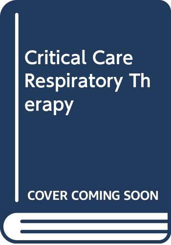Critical Care Respiratory Therapy (9780316603140) by Nelson, Ellan J.