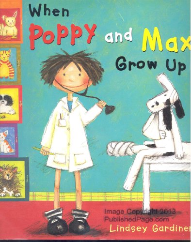 Stock image for When Poppy and Max Grow Up for sale by Half Price Books Inc.