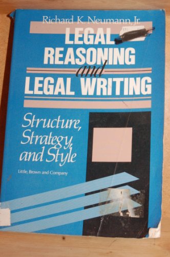 Beispielbild fr Legal Reasoning and Legal Writing Structure Strategy and Style zum Verkauf von More Than Words