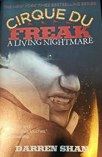 9780316605106: Cirque Du Freak: A Living Nightmare: 1 (Cirque Du Freak, the Saga of Darren Shan, 1)