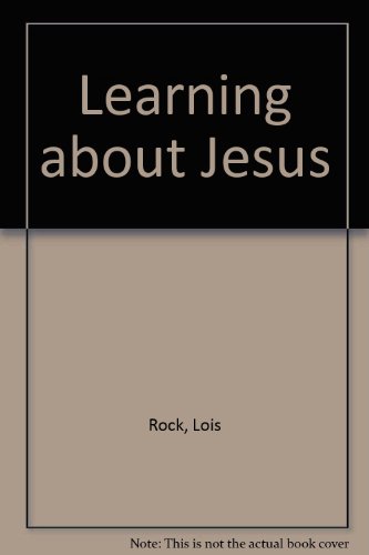 9780316605564: Learning about Jesus