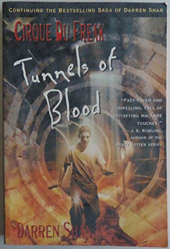 9780316606080: Tunnels of Blood: 3 (Cirque Du Freak, the Saga of Darren Shan)