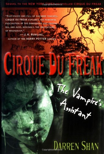 9780316606103: The Vampire's Assistant: Cirque Du Freak (Cirque Du Freak, the Saga of Darren Shan)