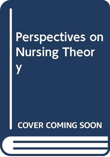 Stock image for Perspectives on nursing theory for sale by ThriftBooks-Atlanta