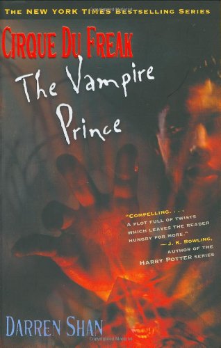 Stock image for The Vampire Prince : Cirque Du Freak, The Saga of Darren Shan, Book 6 for sale by About Books