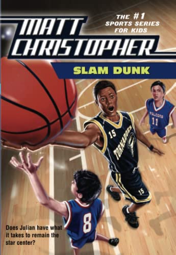 9780316607629: Slam Dunk (Matt Christopher Sports Classics)