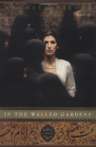 9780316608541: In the Walled Gardens: A Novel