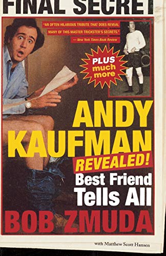 Beispielbild fr Andy Kaufman Revealed!: Best Friend Tells All zum Verkauf von ThriftBooks-Dallas