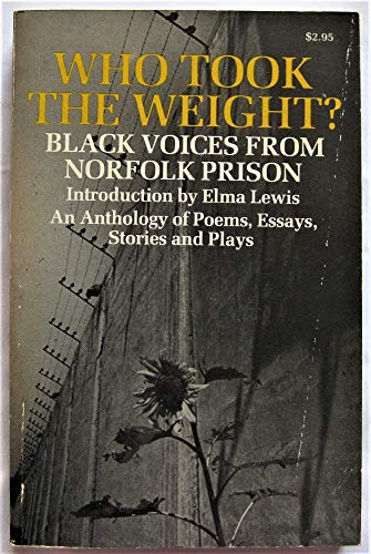 9780316611770: Who took the weight?: Black voices from Norfolk Prison: Norfolk Prison brothers