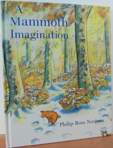 Imagen de archivo de A Mammoth Imagination a la venta por Better World Books