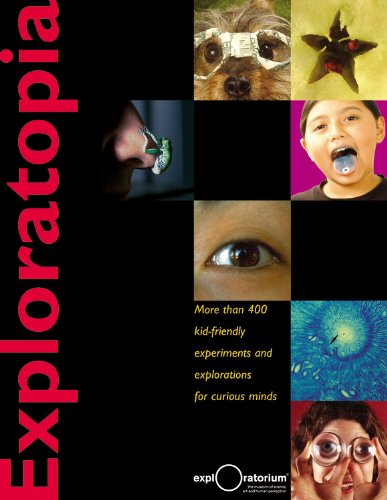 Exploratopia: More than 400 kid-friendly experiments and explorations for curious minds (9780316612814) by The Exploratorium