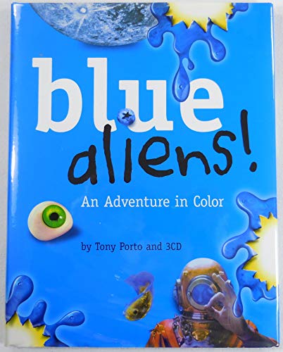 Imagen de archivo de Blue Aliens! : An Adventure in Color a la venta por Better World Books: West