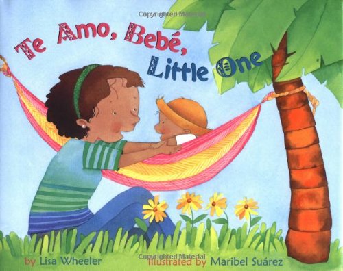Stock image for Te Amo, Beb, Little One for sale by Better World Books