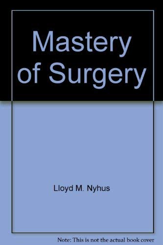 Imagen de archivo de Mastery of Surgery a la venta por ThriftBooks-Dallas