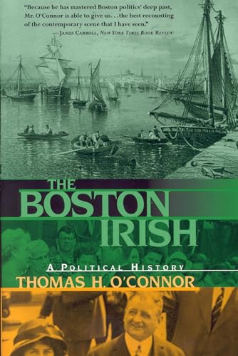 Imagen de archivo de The Boston Irish: A Political History a la venta por SecondSale