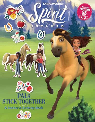 Stock image for Spirit Untamed: PALs Stick Together: A Sticker Activity Book (Dreamworks Spirit Untamed) for sale by Ebooksweb