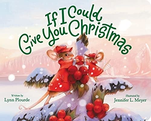 Stock image for If I Could Give You Christmas for sale by Your Online Bookstore