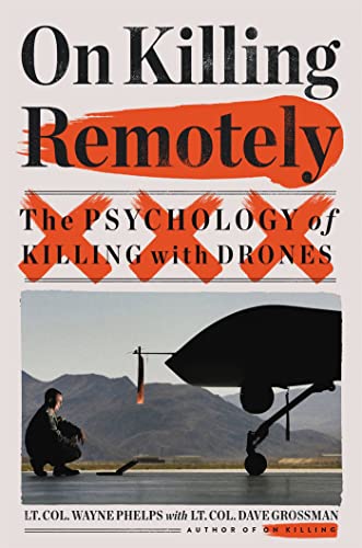 Imagen de archivo de On Killing Remotely: The Psychology of Killing with Drones a la venta por Monster Bookshop