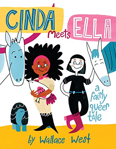Stock image for Cinda Meets Ella (Fairly Queer Tales, 2) for sale by BooksRun