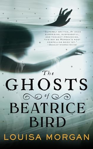 Beispielbild fr The Ghosts of Beatrice Bird zum Verkauf von Blackwell's