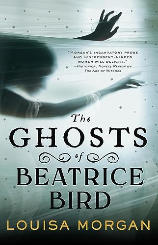 Beispielbild fr The Ghosts of Beatrice Bird zum Verkauf von Blackwell's