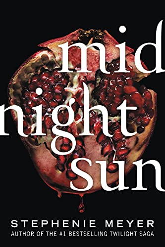Imagen de archivo de Midnight Sun (Twilight Saga, 5) a la venta por Fallen Leaf Books