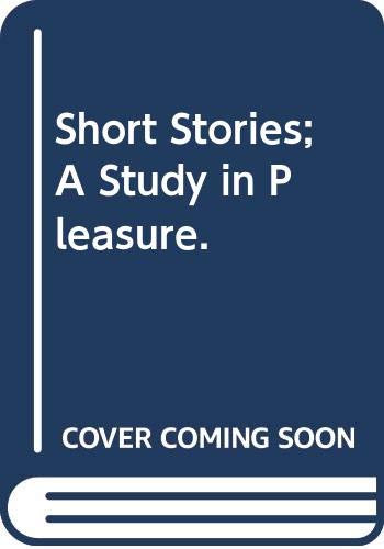 9780316632843: Short Stories; A Study in Pleasure.