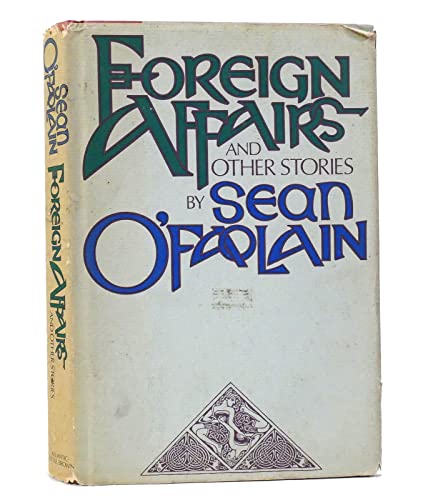 Foreign affairs, and other stories (9780316632935) by O'Faolain, Sean