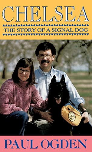 Stock image for Chelsea : The Story of a Signal Dog for sale by Better World Books