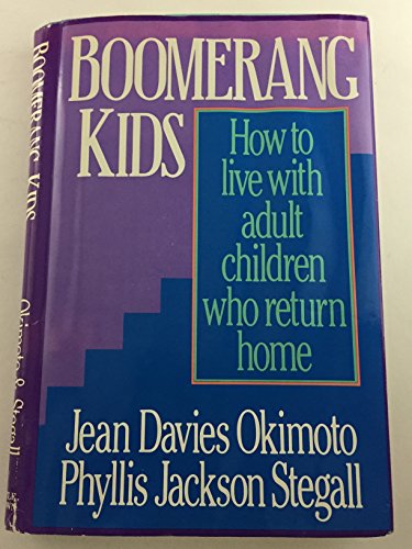 Beispielbild fr Boomerang Kids: How to Live With Adult Children Who Return Home zum Verkauf von Wonder Book