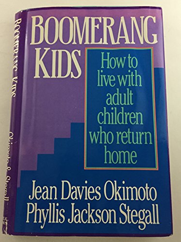 Imagen de archivo de Boomerang Kids: How to Live With Adult Children Who Return Home a la venta por Wonder Book