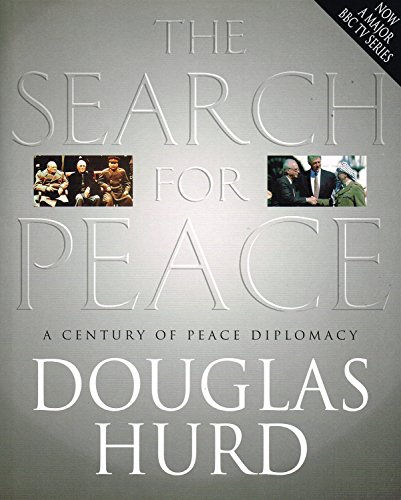 Beispielbild fr The Search For Peace: A Century of Peace Diplomacy zum Verkauf von WorldofBooks