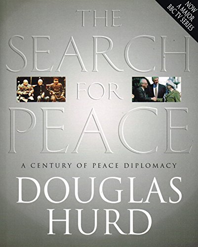 Imagen de archivo de The Search For Peace: A Century of Peace Diplomacy a la venta por WorldofBooks