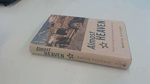 9780316640923: Almost Heaven: Travels Through the Backwoods of America [Idioma Ingls]