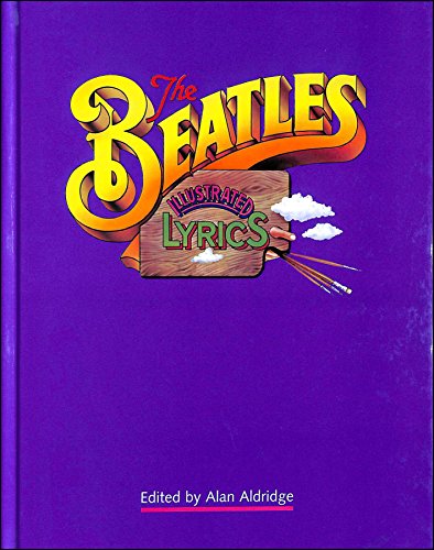 9780316641319: The Beatles Illustrated Lyrics