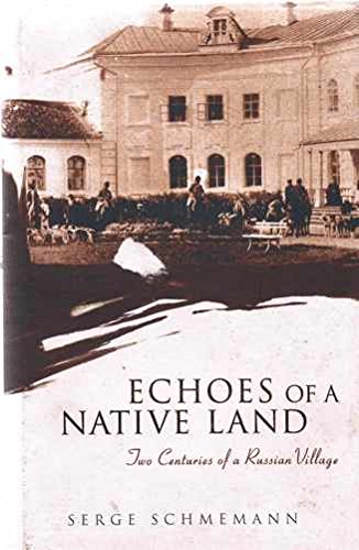 Echoes of a Native Land - Schmemann, Serge