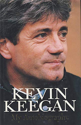 Beispielbild fr My Autobiography: Kevin Keegan zum Verkauf von AwesomeBooks