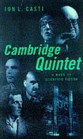 Beispielbild fr The Cambridge Quintet: A Science Fiction zum Verkauf von Books From California