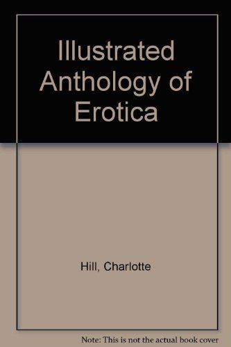 Stock image for Illustrated Anthology of Erotica for sale by Bahamut Media