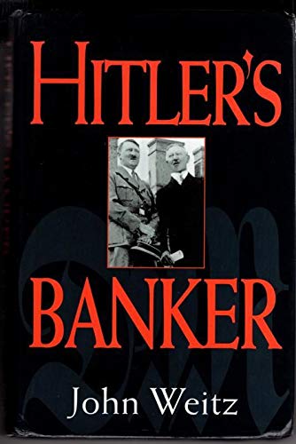 Stock image for Hitler's Banker : Hjalmar Horace Greeley Schacht for sale by Better World Books