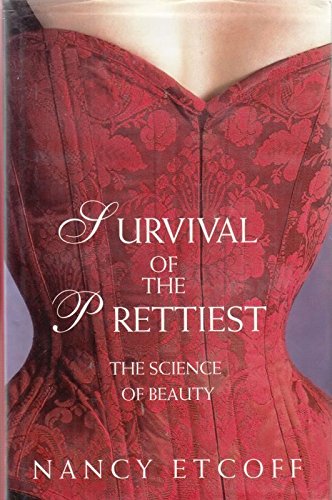 Imagen de archivo de Survival Of The Prettiest: The Science of Beauty a la venta por WorldofBooks