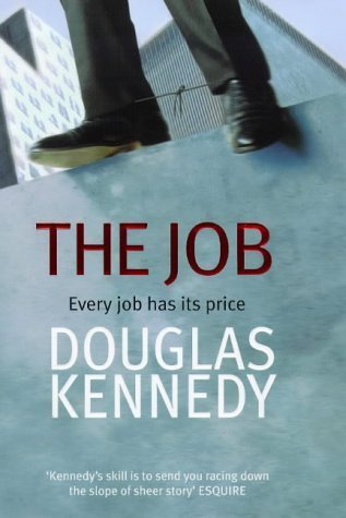 The Job (9780316643832) by KENNEDY, Douglas