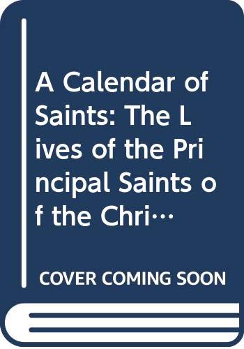 Calendar of Saints Pb Special (9780316644211) by BENTLEY, JAMES