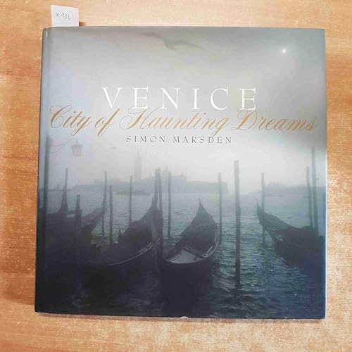 Stock image for Venice: City of Haunting Dreams for sale by Books From California