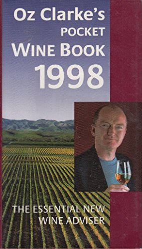 Beispielbild fr Oz Clarke's Pocket Wine Book 1999: The Essential New Wine Adviser zum Verkauf von AwesomeBooks