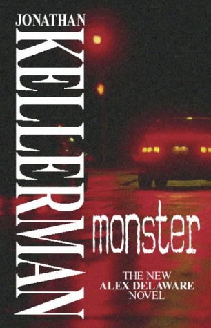 Monster (Alex Delaware) (9780316646321) by Jonathan Kellerman