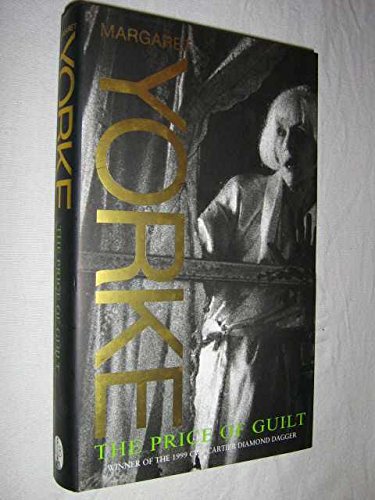 The price of guilt (9780316646406) by YORKE, Margaret